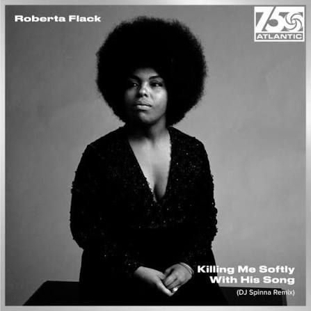 Roberta Flack Celebrates 50 Years of KILLING ME SOFTLY WITH HIS SONG | Rhino