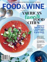 As Seen On The Cover Of Food Wine Wine Recipes Food Around The World Food