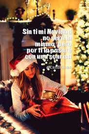 Sin Ti Mi Navidad No Sera La Misma Pero Por Ti La Pasare Con Una Sonrisa Feliz Navidad Mi Amor Triste Navidad Y Feliz Navidad Papa