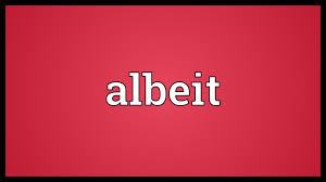 Albeit Meaning Youtube
