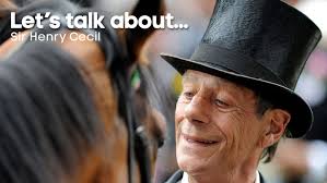 Let's talk about... Sir Henry Cecil
