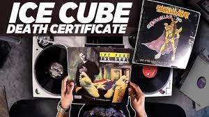 Death certificate is the second studio album by american rapper ice cube. 25th Anniversary Of Ice Cube Death Certificate Youtube