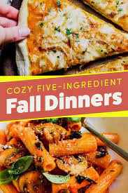 23 Cozy Fall Meals You Can Make With Just Five Ingredients Fall Recipes Healthy Fall Recipes Cheap Fall Dinner