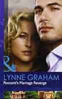 Roccanti's Marriage Revenge (Mills & Boon Hardback Romance): Graham, Lynne:  9780263226751: Amazon.com: Books