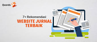 Bagi anda yang berkutat di dunia akademisi atau penelitian pastinya anda sudah tidak asing lagi dengan istilah jurnal atau review jurnal, baik jurnal internasional yang dibuat. 7 Rekomendasi Website Jurnal Terbaik Qwords Com