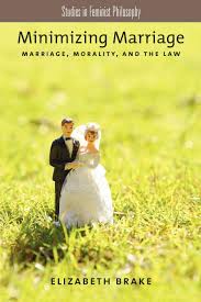 We did not find results for: Minimizing Marriage Marriage Morality And The Law Studies In Feminist Philosophy Brake Elizabeth Amazon De Bucher