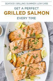 How To Grill Salmon Perfectly Grilled Salmon Recipe Recipe Easy Seafood Recipes Salmon Recipes Grilled Salmon Recipes