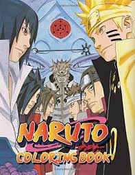 Free for commercial use high quality images Naruto Coloring Book Perfect Gift For Kids And Adults That Love Naruto Anime And Manga With Over 50 Coloring Pages In High Quality Images In Black And White Great For Encouraging Creativity Buy