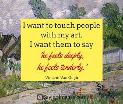 Though he had no formal art training, his younger brother theo. Quotes About Van Goughs Work 28 Motivating Vincent Van Gogh Quotes Sayingimages Com Dogtrainingobedienceschool Com