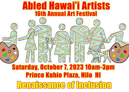 16th Annual ABLED HAWAI'I ARTISTS ART FESTIVAL
