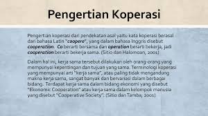 Pengertian Dan Prinsip Koperasi Ppt Download