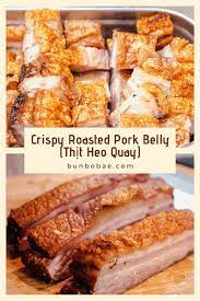 Crispy Roasted Pork Belly Thịt Heo Quay Recipe Pork Belly Recipe Oven Pork Belly Recipes Easy Pork Belly