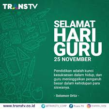 Guru, obor hemah menyinari pertiwi. Selamat Hari Guru Poster Lertyi