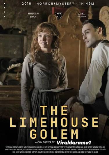 The Limehouse Golem arrives tomorrow. A series of murders has shaken the  community to the point where people believe that only a legendary creature  from dark times – the mythical Golem –