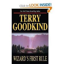 Wizard S First Rule The Sword Of Truth Books Terry Goodkind Sword Of Truth