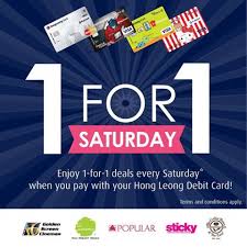 Use of the information on this page is intended for malaysian citizens and malaysian residents only and all contents on this website are governed by malaysian law and is subject to the disclaimer which can be read on the disclaimer page. Hong Leong Debit Card 1 For 1 Saturday Promotion Loopme Malaysia