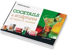 Cocktails And Carving Fruits And Vegetables Tellier Fruits And Vegetables Fruit Vegetables