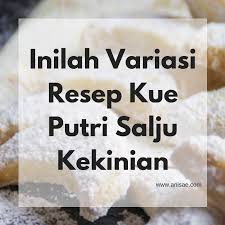 Kemudian campur dengan tepung sagu dan serta kacang, aduk aduk. Inilah Variasi Resep Kue Putri Salju Kekinian Anisa Ae