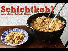 Schichtkohl Aus Dem Dutch Oven Youtube Schichtkohl Rezepte Einfache Gerichte