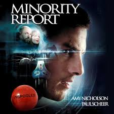 Minority Report: The Film That Predicted Our Surveillance State