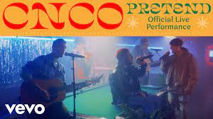 Перевод песни pretend — рейтинг: Cnco Pretend Live Performance Vevo Lift Youtube