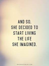 10 Popular Quotes Reimagined For Fashion Girls Who What Wear Positive Quotes For Teens Popular Quotes Pretty Girl Quotes