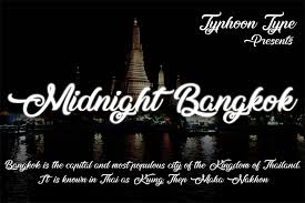 Charlie ruedpokanon julie condra kane kosugi mark dacascos michael s. Midnight Bangkok Font Dafont Com