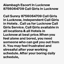 Maybe you would like to learn more about one of these? Alambagh Escort In Lucknow 8756064709 Call Girls In Lucknow Call Sunny 8756064709 Call Girls In Lucknow