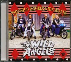 Wild Angels, The - The Wild Angels Ride Again (CD)