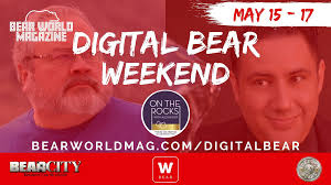 Digital Bear Weekend