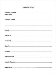 Please assist me in providing a simple guarantor's form format, which will be filled by employees guarantor/next of kin. Free 8 Guarantor Agreement Forms In Pdf