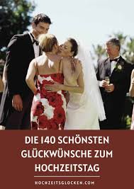 Gratulation zum 10 jährigen ehejubiläum. Die 140 Schonsten Gluckwunsche Zum Hochzeitstag