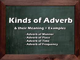 Adverbs of frequency are adverbs that answer the question 'how often/frequently?'. Kinds Of Adverb 4 Types Of Adverb Their Meaning Examples