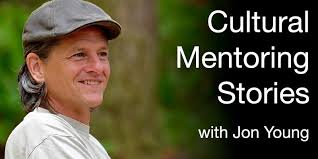 Jon Young Cultural Mentoring Storytelling