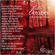 It is celebrated on the 31st of october in the whole world. Welcome To October And The Changes It Brings Blessings Cherokee Billie October Quotes Welcome October Quotes Happy New Month Quotes