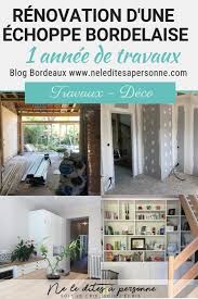 Renovation Echoppe 1 An De Travaux Blog Bordeaux Ne Le Dites A Personne Echoppe Bordeaux Echoppe Amenagement Douche