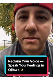 Reclaim Your Voice — Speak Your Feelings in Ojibwe ✨ #anishinaabe  #languagelearning #emotions #learnontiktok #followme