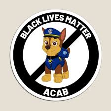 ACAB Paw Patrol Sticker" Magnet for Sale by olivia122 | Redbubble