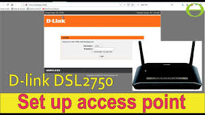 How To Setup A D Link Dsl2750 As A Wireless Access Point On An Ethernet Network Youtube