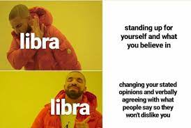 Libra Meme Astrology Meme Zodiac Libra Quotes Zodiac Libra Zodiac Facts Astrology Libra