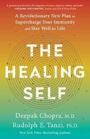 Discover book depository's huge selection of deepak chopra books online. The Healing Self By Deepak Chopra M D Rudolph E Tanzi Ph D 9780451495549 Penguinrandomhouse Com Books