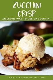 Zucchini Crisp Mock Apple Crisp Tastes Just Like It In 2020 Zucchini Recipes Dessert Zucchini Crisps Zucchini Desserts