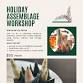 Holiday Assemblage Workshop event in South Pasadena, CA