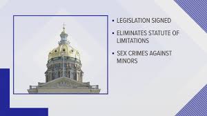 Iowa removes statute of limitations for child sex abuse crimes |  weareiowa.com
