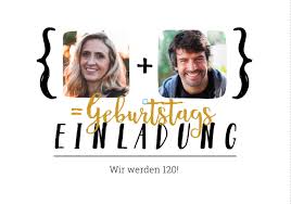 Zusammen 120 Einladungskarte Zum Zusammen Geburtstag Feiern Mit Fotos In Trendy Look Zusammengeb Einladungskarten Geburtstag Einladungen Geburtstageinladung