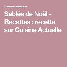 Sables De Noel Recettes Recette Sables De Noel Recette Recette Sangria