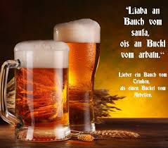 Oktoberfest Spruche Lustig Lieber Einen Bauch Vom Trinken Als Einen Buckel Vom Arbeiten Oktoberfest Spruche Bayerische Sprache Spruche