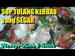 Check spelling or type a new query. Sop Tulang Kerbau Yang Segar I Resep Kak Nisah Youtube
