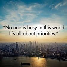 There S No Such Thing As Busy Words Quotes Life Inspirational Quotes
