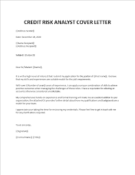 Writing a cover letter is essential when applying for jobs. Credit Risk Analyst Cover Letter